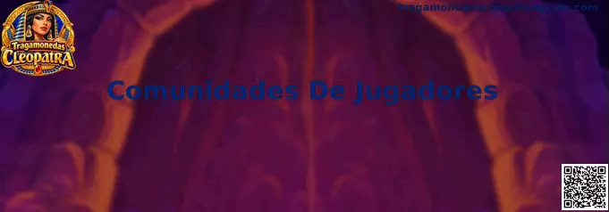 Comunidades de jugadores investigando experiencias sobre Tragamonedas Cleopatra