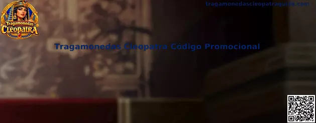 Guía de Tragamonedas Cleopatra Código Promocional