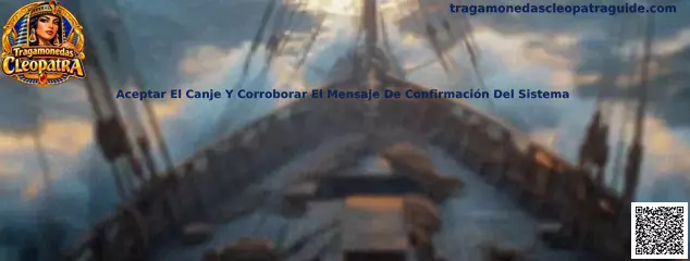 Proceso para aceptar el canje y corroborar el mensaje de confirmación del sistema