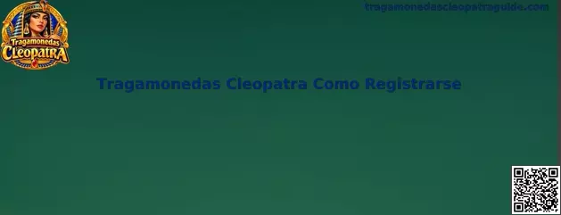 Guía de registro de Tragamonedas Cleopatra