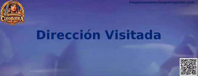 Dirección Visitada de Tragamonedas Cleopatra