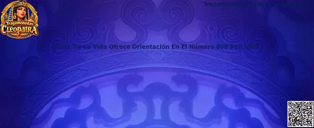 Información de orientación sobre la Línea de la Vida 800 911 2000 en México