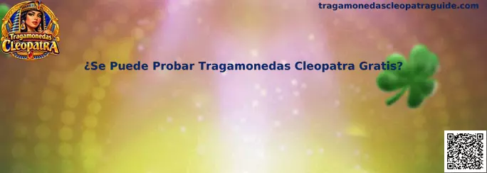 Guía para probar Tragamonedas Cleopatra gratis en modo demostración