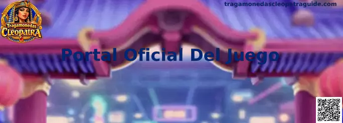 Guía para verificar el Portal Oficial Del Juego de Tragamonedas Cleopatra