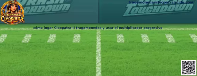 Guía visual para comprender Cleopatra II tragamonedas y su multiplicador progresivo