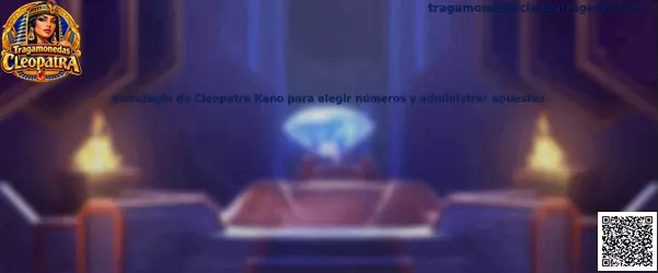 Guía de estrategia de Cleopatra Keno para seleccionar números, consultar pagos y administrar apuestas con responsabilidad